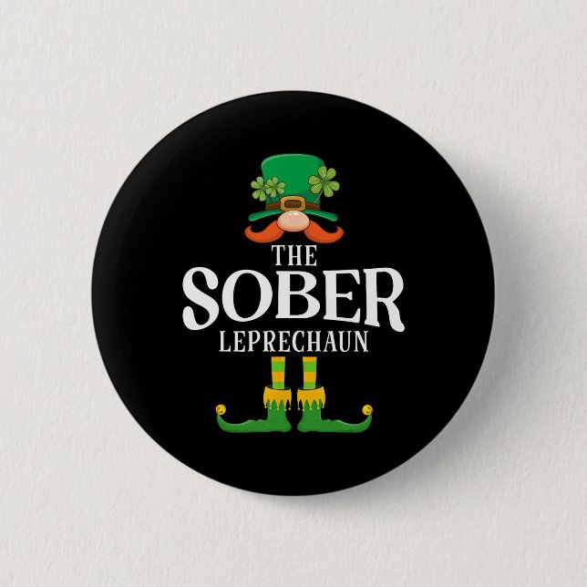The Sober Leprechaun St Patricks Day Matching  6 Cm Round Badge (Front)
