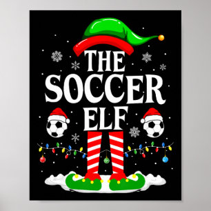 The Soccer Elf Funny Family Christmas Soccer Poster