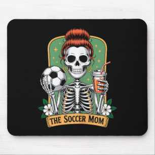 The Soccer Mum Tarot Card Skeleton Game Day Proud  Mouse Pad