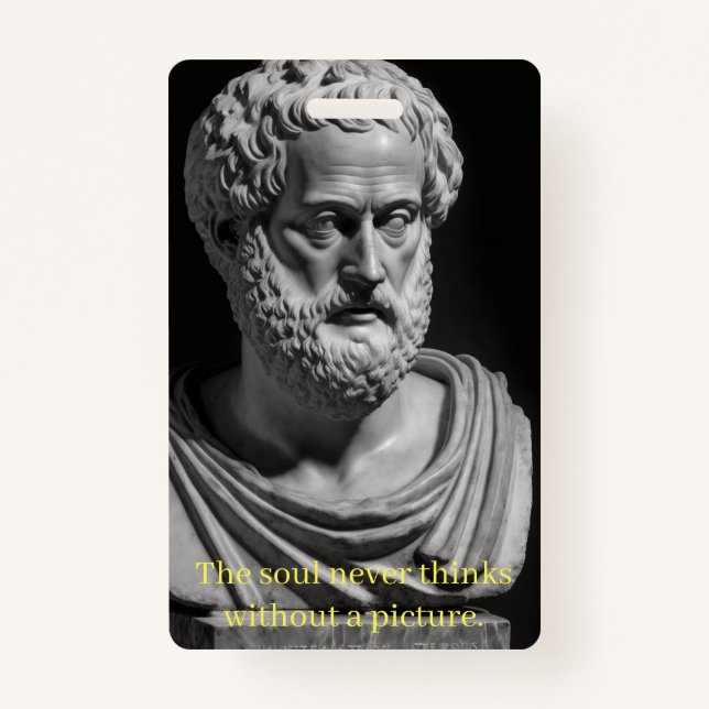 The soul never thinks without a picture ID badge (Front)