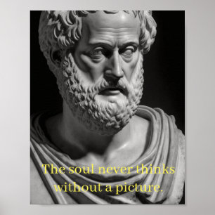 The soul never thinks without a picture poster