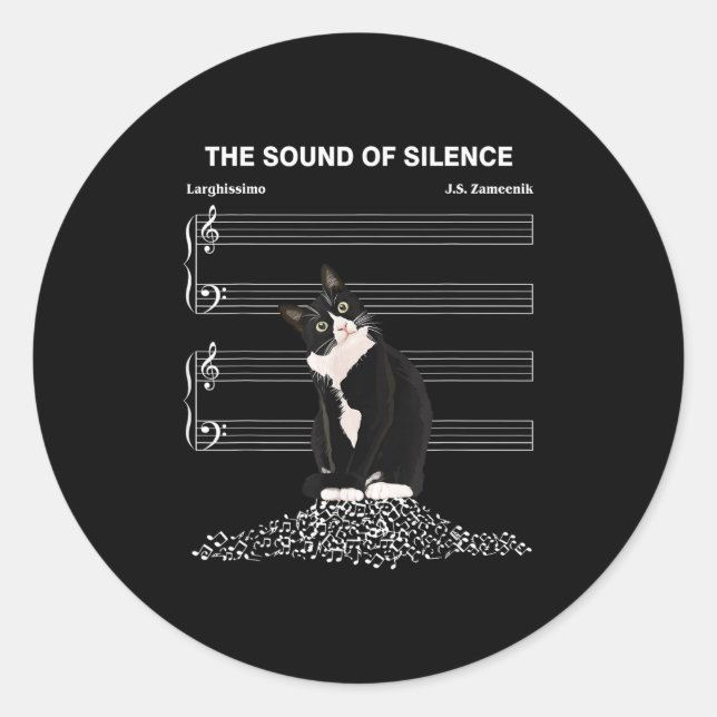 The Sound Of Silence Music And Cats Lover  Classic Round Sticker (Front)