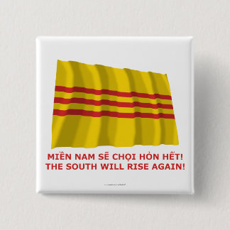 The South will rise again! South Vietnam, that is! 15 Cm Square Badge