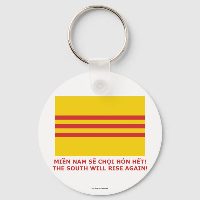 The South will rise again! South Vietnam, that is! Key Ring (Front)