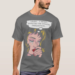 The Spanish Inquisition T-Shirt