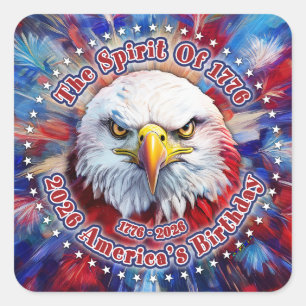 The Spirit Of 1776, 2026 America’s Red Eagle Firew Square Sticker