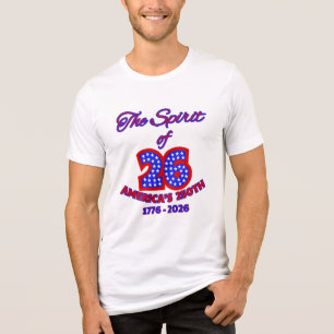 THE SPIRIT OF 26: AMERICA’S 250TH Tri-Blend SHIRT