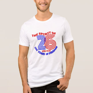 THE SPIRIT OF 26 LIVES ON: 250 YEARS OF FREEDOM Tri-Blend SHIRT