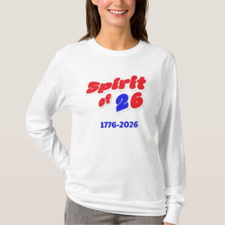 THE SPIRIT OF 26 T-Shirt