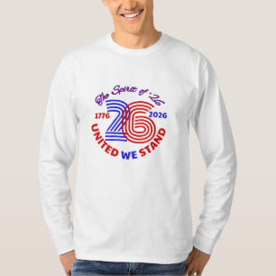 THE SPIRIT OF 26 - UNITED WE STAND T-Shirt