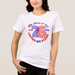 THE SPIRIT OF 26: UNITED WE STAND Tri-Blend SHIRT
