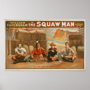 "The Squaw Man" - The Pipe of Peace Theatre Poster