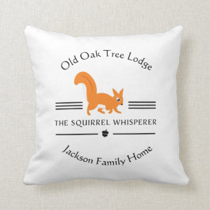 The Squirrel Whisperer Custom Text and Color Cushion