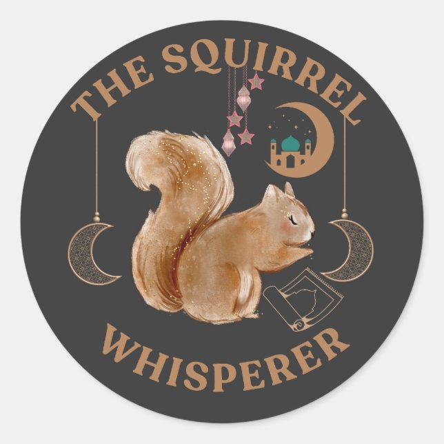 The Squirrel Whisperer cute Ramadan Mubarak Kareem Classic Round Sticker (Front)
