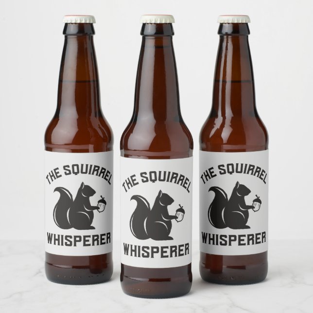 The Squirrel Whisperer | Squirrel Lover Beer Bottle Label (Bottles)