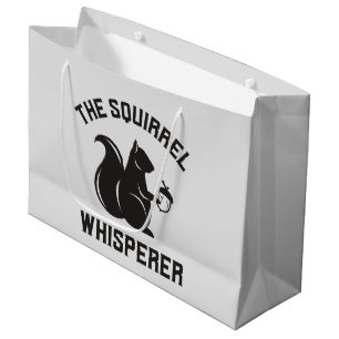 The Squirrel Whisperer Squirrel Lover Large Gift Bag