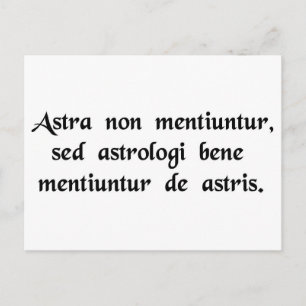 The stars never lie, but the astrologers lie...... postcard