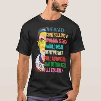 The State Controlling A Woman Body T-Shirt