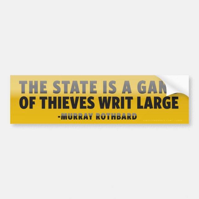 The State is a Gang Bumper Sticker (Front)