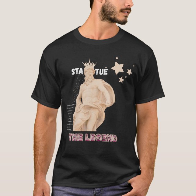 The statue, The legend T-Shirt (Front)
