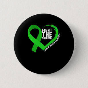 The Stigma Mental Health Awareness Depression Anxi 6 Cm Round Badge