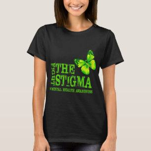 The Stigma Mental Health Awareness Month T-Shirt