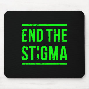 The Stigma Mental Health Awareness Warrior Counsel Mouse Pad