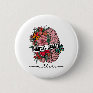 The Stigma Mental Health Problems Mental Awareness 6 Cm Round Badge
