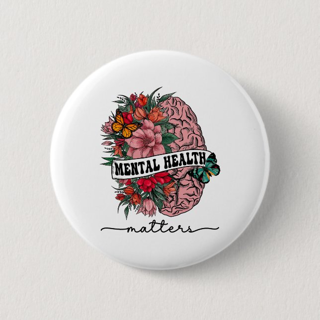 The Stigma Mental Health Problems Mental Awareness 6 Cm Round Badge (Front)