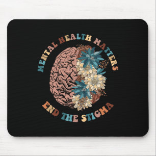 The Stigma Mental Health Problems Mental Awareness Mouse Pad