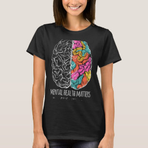 The Stigma Mental Health Problems Mental Awareness T-Shirt
