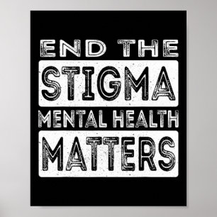 The Stigma Mental Health Problems Mental Health Aw Poster
