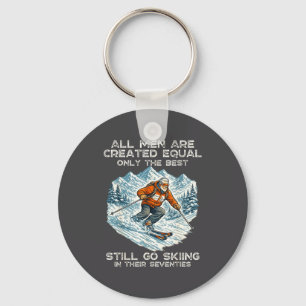 The Still Go Skiing In Their Seventies Funny Skier Key Ring
