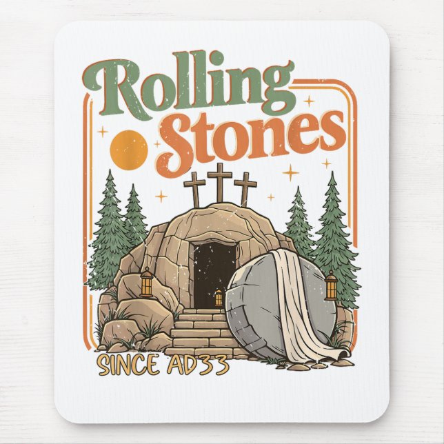 The Stone was Rolled Away He is Alive  Mouse Pad (Front)
