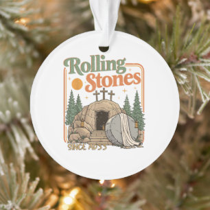 The Stone was Rolled Away He is Alive Ornament