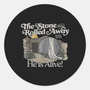The Stone Was Rolled Away He Is Alive Retro Christ Classic Round Sticker