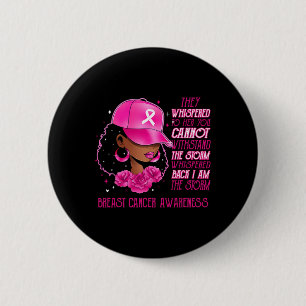 The Storm Black Women Breast Cancer Survivor Pink  6 Cm Round Badge