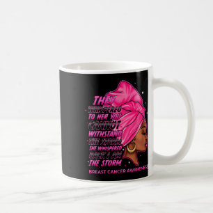The Storm Black Women Breast Cancer Survivor Pink  Coffee Mug