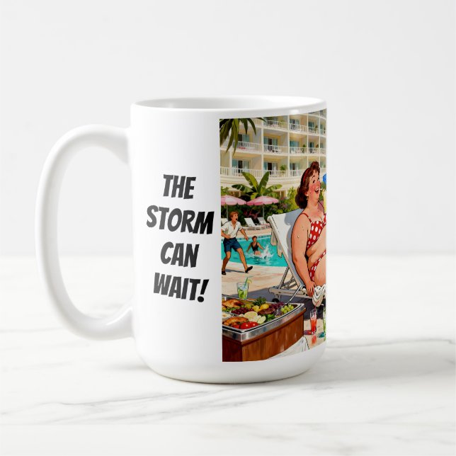 “The Storm Can Wait” – A Self Denial Cartoon Coffee Mug (Left)