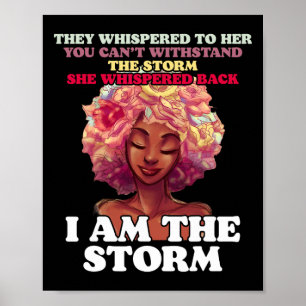 The Storm Strong Black Women Empower Women Black H Poster