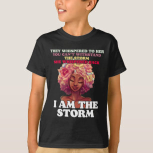 The Storm Strong Black Women Empower Women Black H T-Shirt