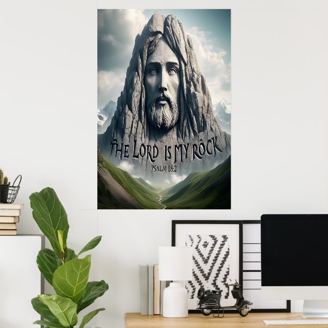 The Strength of My Salvation The Lord Is My Rock Poster (Home Office)