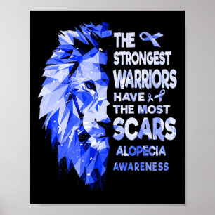 The Strongest Alopecia Warriors Have The Most Scar Poster