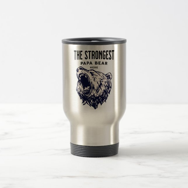 the strongest papa bear here  travel mug (Center)