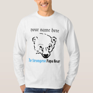 the strongest papa bear, Simple Dad gift T-Shirt