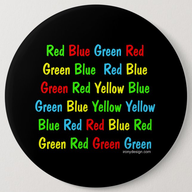 The Stroop Test Colours Words 6 Cm Round Badge (Front)