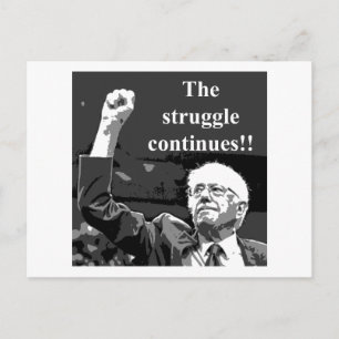 The struggle continues postcard