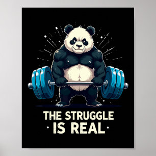 The Struggle Is Real Funny Gym Panda Workout Motiv Poster