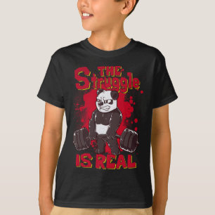 The Struggle Is Real Funny Panda Gym Bodybuilding  T-Shirt