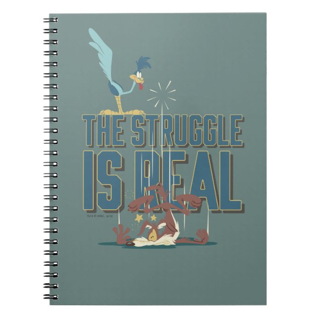 The Struggle Is Real ROAD RUNNER™ & Wile E. Coyote Notebook (Front)